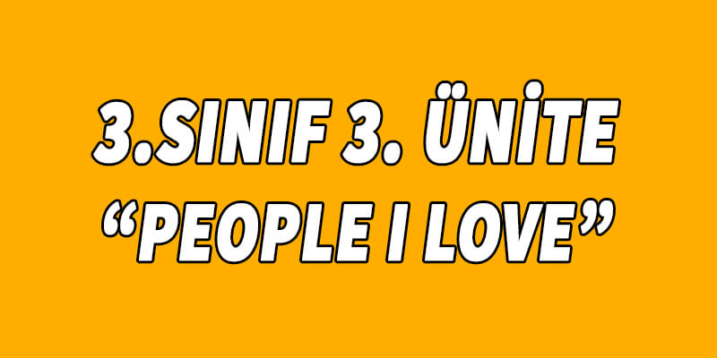 3.Sınıf 3.Ünite-People I Love İngilizce Labirent Kovalamaca Oyunu